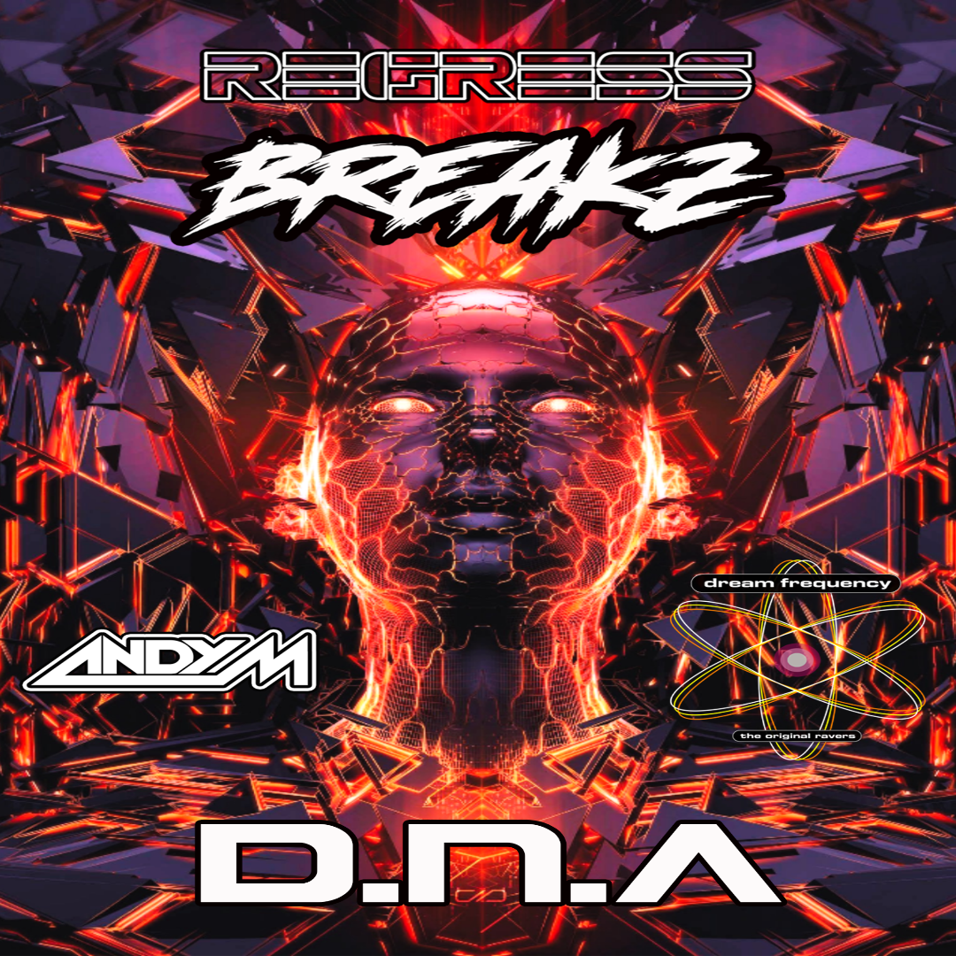 Andy M & Dream Frequency 'D.N.A' Regress Breakz