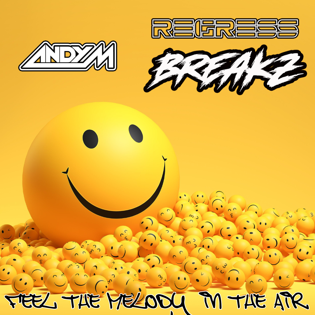 Andy M 'Feel The Melody In The Air' Regress Old Skool