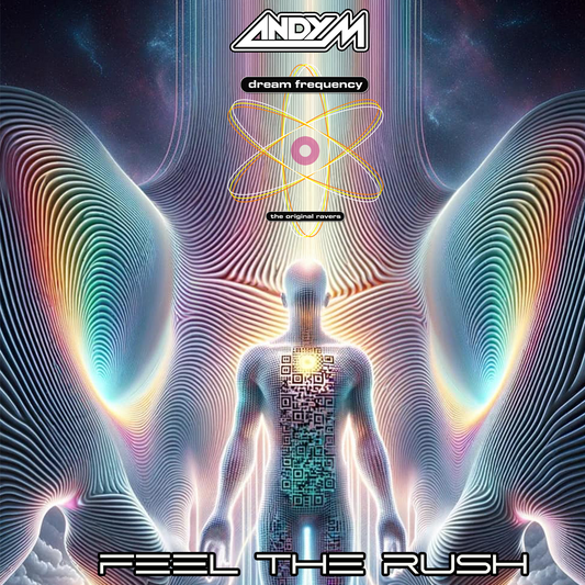 Andy M & Dream Frequency 'Feel The Rush' Regress Breakz